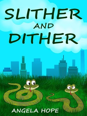 cover image of Slither and Dither